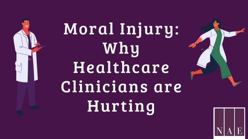 Moral Injury: Why Healthcare Clinicians Are Hurting - Nurse Attorney ...