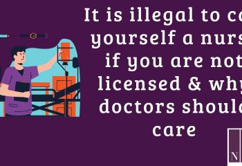 Illegal to Call Yourself a Nurse if you are not by Nurse Attorney Educator